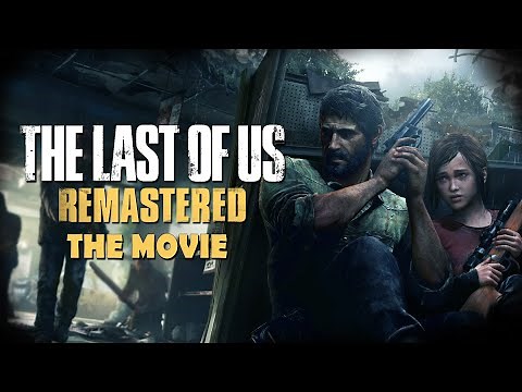The Last of Us | The Movie