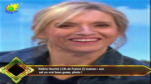 Valérie Heurtel (13h de France 2) maman : son  est un vrai beau gosse, photo !