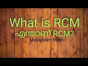 What is RCM /GST (Goods and services tax)/Explain RCM Malayalam video