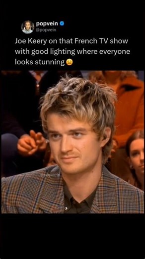 Joe Keery on that French TV show with good lighting where everyone looks stunning 😩