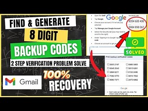 How to get 8 Digit Backup Code for Gmail | Google 8 Digit Backup Code