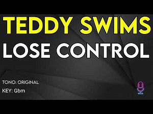 Teddy Swims - I Lose Control - Karaoke Instrumental