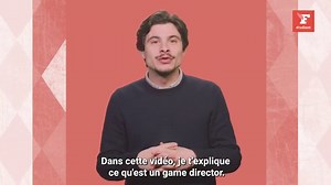 Les métiers du jeu vidéo: qu’est-ce qu’un game director?