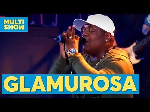 Glamurosa | MC Marcinho | Anitta | Música Boa ao Vivo | Multishow