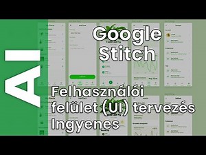 Google Stitch: felhasználói felület (UI) tervezés a mesterséges intelligencia segítségével