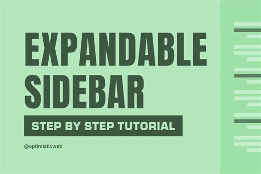 CSS - 一步一步教您如何创建可扩展侧边栏