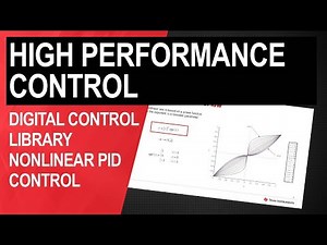 C2000™ Real-time control MCUs: Digital Control Library - Nonlinear PID Control