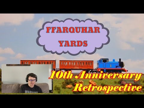 Ffarquhar Yards Retrospective! 10th Anniversary Video Part 1
