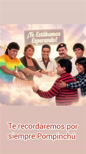 Descansa en paz Pompinchú — Homenaje y recuerdo