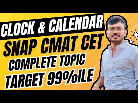 Complete Clocks & Calendar for SNAP, CMAT & MBA CET Exam