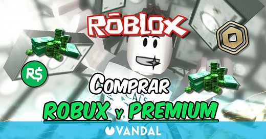 Roblox: Comprar Robux y hacerse Premium - Precios, ofertas y ventajas