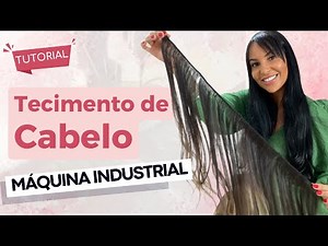 Como Fazer Telas de Cabelo na Máquina Industrial