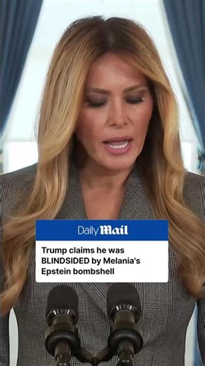 Trump claims he was blindsided by Melania's Epstein bombshell