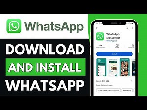 How to Download and Install WhatsApp Mobile App