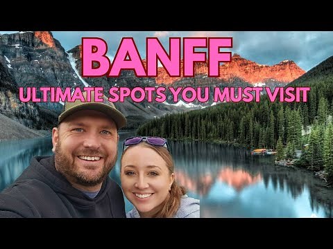 Banff Travel Guide: 5 Places You Can’t Miss 🇨🇦
