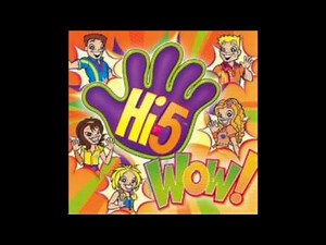 Hi-5: 9 | 4 WOW! (Soundtrack)