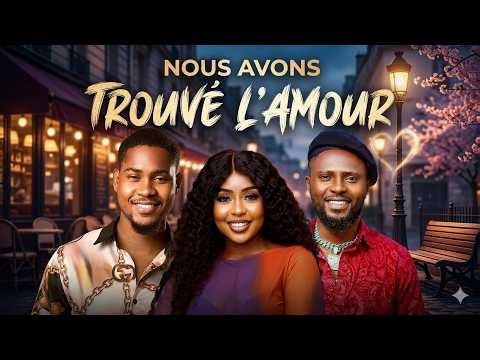 WE FOUND LOVE | Clinton Joshua | Best French Films | Nigerian Films in French