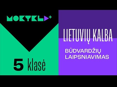 Mokykla+ | Lietuvių kalba | 5 klasė | Būdvardžių laipsniavimas || Laisvės TV X
