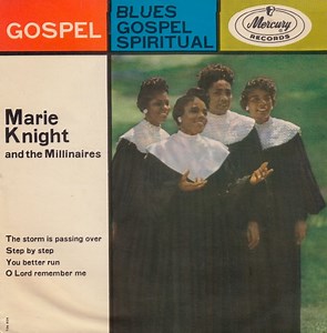 Marie Knight And The Millinaires - Blues - Gospel - Spiritual