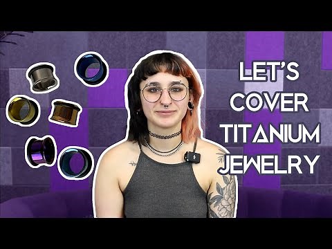 What you Need to Know About Titanium Jewelry