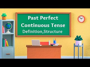 Detailed Explanation: Past Perfect Continuous Video Lecture | Verbal Reasoning for GRE