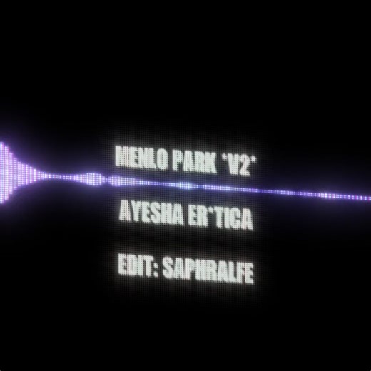 menlo park *v2* - ayesha er*tica | v1: @Edit Audios ♪ (also v1 is slowed this isn’t) | edit:@saphrelfe | #menlopark #ayeshaerotcia #fypシ゚viral #editaudio #trendingeditaudios