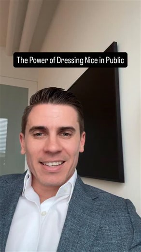The power of dressing nice in public #entrepreneurship #business #manifestation | Grant Mitterlehner