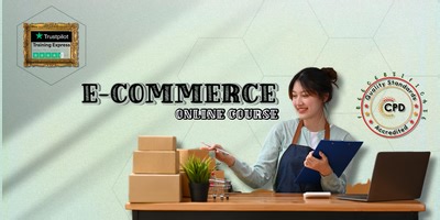 E-Commerce | CPD Accredited | Online Course