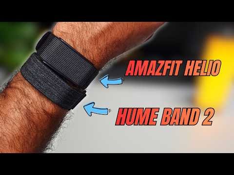 Hume Band 2 vs Amazfit Helio: Which One is Right For You?