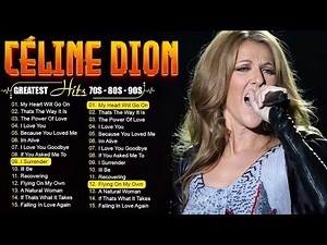 Céline Dion Greatest Hits 2026 🎶 | Best Songs of Céline Dion Full Album