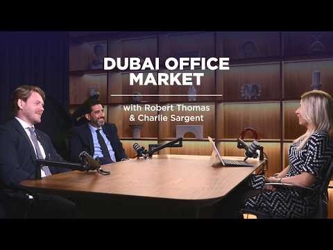 CWC Conversations Podcast | S1 EP2 – Dubai Office Market with Robert Thomas & Charlie Sargent