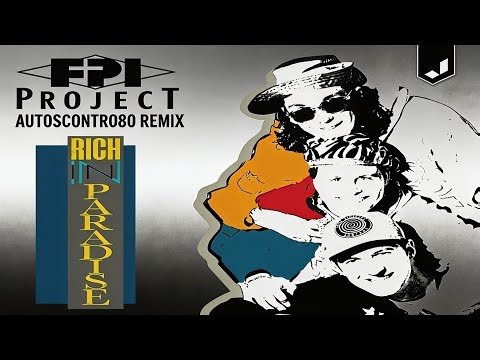 FPI Project - Rich In Paradise 2k26 (AutoScontro80 Remix)