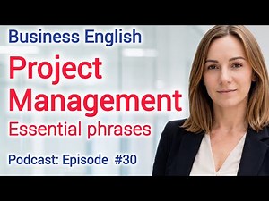 The Project Life Cycle. Speak about any projects like a PRO | Business English for professionals