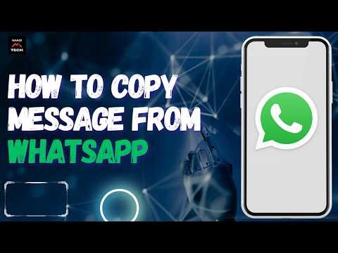 How to Copy Message from WhatsApp