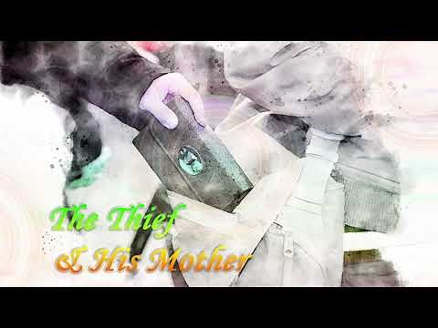 Aesop's Fables - The Thief & His Mother - Classic Short Story - Moral Story