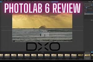 My Comprehensive DxO PhotoLab 6 Review For Photographers