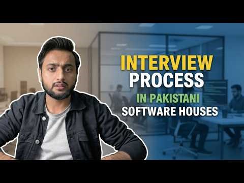 Interview Process in Pakistani Software Houses | How Software Interviews Work in Pakistan