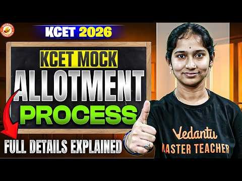 KCET 2026 Mock Allotment Process 🎯 Full Details Explained