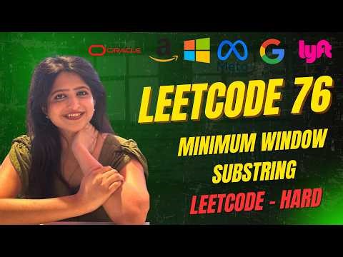 Minimum Window Substring - Leetcode 76 - Hard