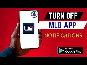 How To Permanently Stop MLB App Notifications