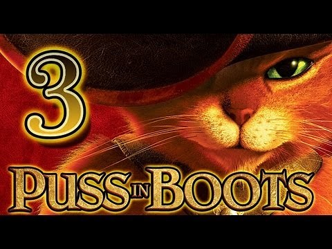 Puss in Boots Walkthrough Part 3 (PS3, Wii, XBOX 360) HD