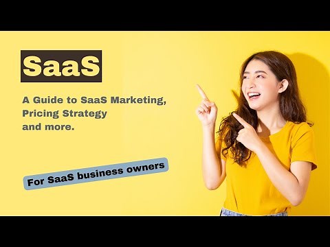 SaaS 101 - A Comprehensive Guide