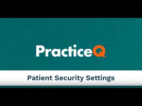 Patient Security Settings