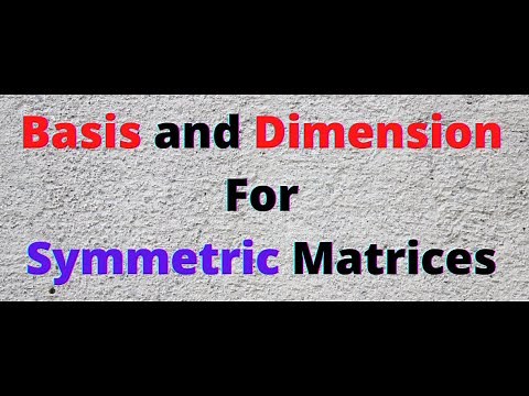 Basis and Dimension for Symmetric Matrices of Order n. Precise as well as Shortcut proof!