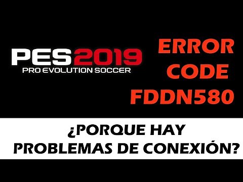 | UPDATE | PES 2019 Error CODE FDDN580 - SOLUTION