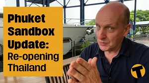 UPDATE: Phuket Sandbox - Changes to travelling back to Thailand