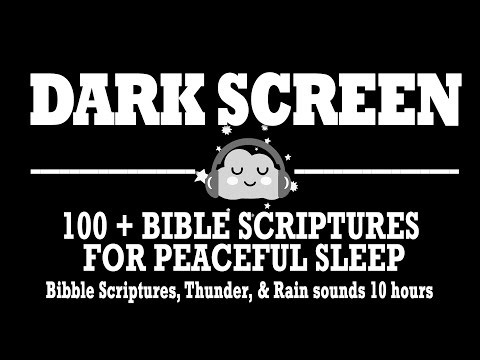 Dark Screen 100+ Bible Scriptures For Peaceful Sleeping | Rain & Thunder Sounds | 10 hours