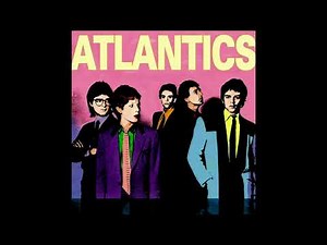 Atlantics - Lonely Hearts