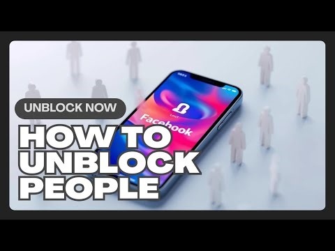 How To Unblock People On Facebook