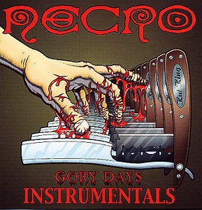 Necro - Gory Days Instrumentals